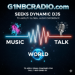 G1NBC RADIO Seeks Dynamic DJs to Amplify Global Audio Experience